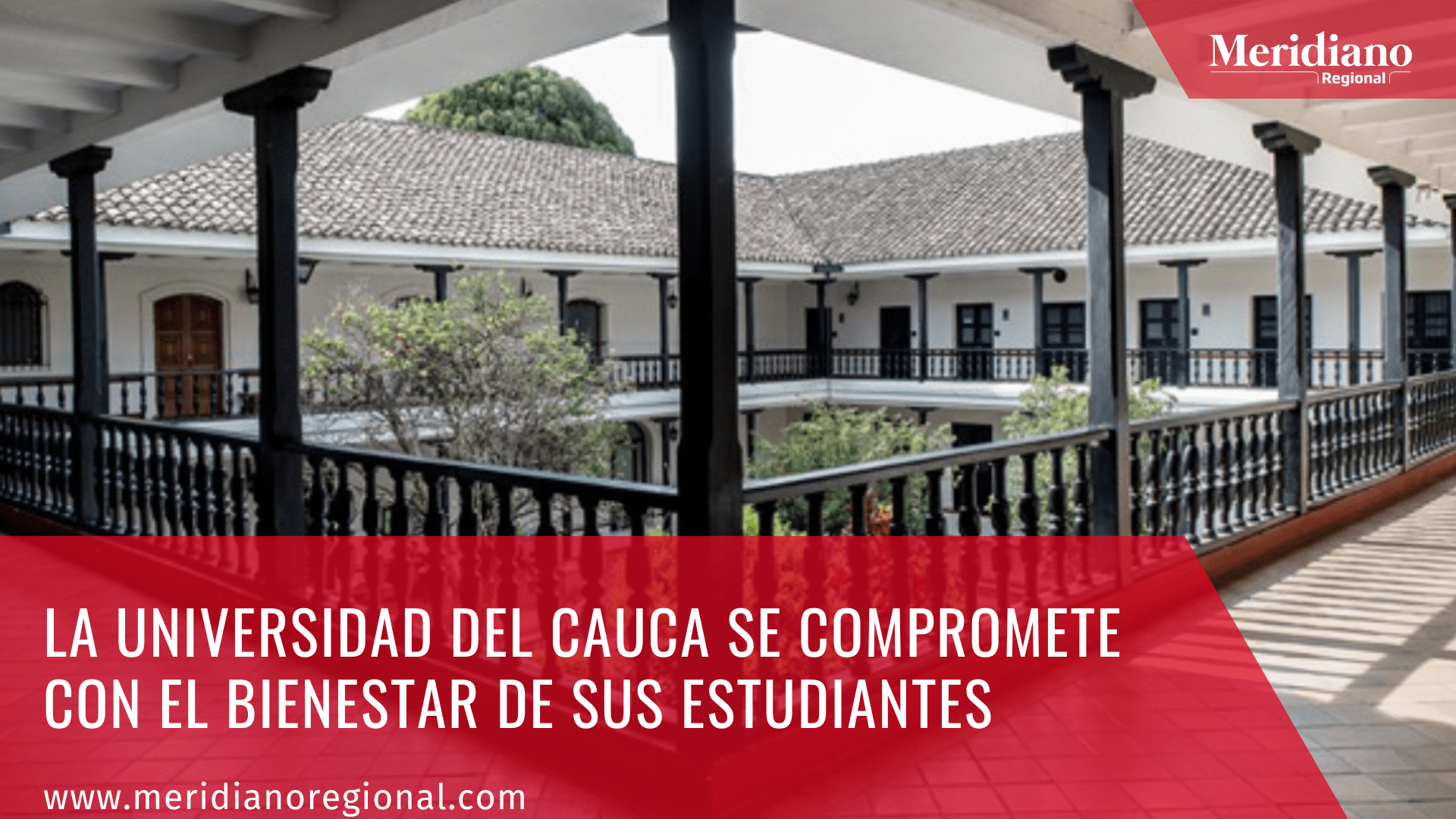 La Universidad del Cauca se Compromete con el Bienestar de sus Estudiantes