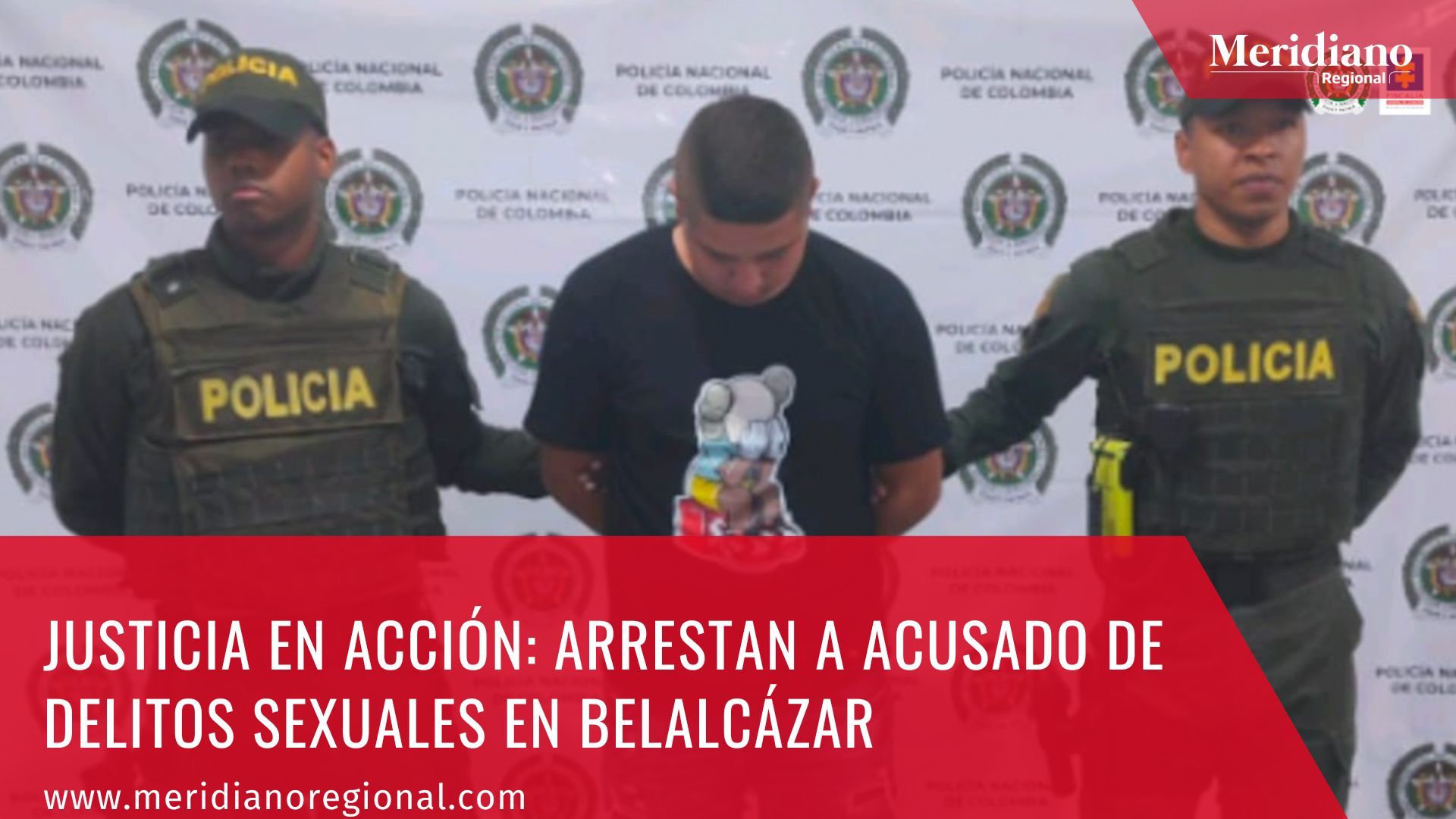 Meridiano regional - Justicia en acción Arrestan a acusado de delitos sexuales en Belalcázar – noticias cauca – noticas Belalcázar