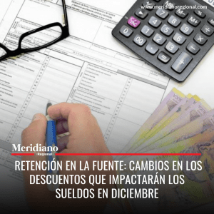 Meridiano - Instagram -9 - Meridiano Regional Meridiano regional - Retención en la Fuente: Cambios en los descuentos que impactarán los sueldos en diciembre - noticias Colombia - noticias cauca