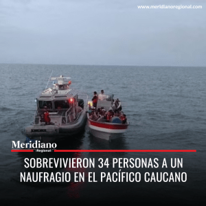 Meridiano regional – noticias Colombia – noticias nacionales – lo mas leído - Sobrevivieron 34 personas a un naufragio en el pacífico caucano