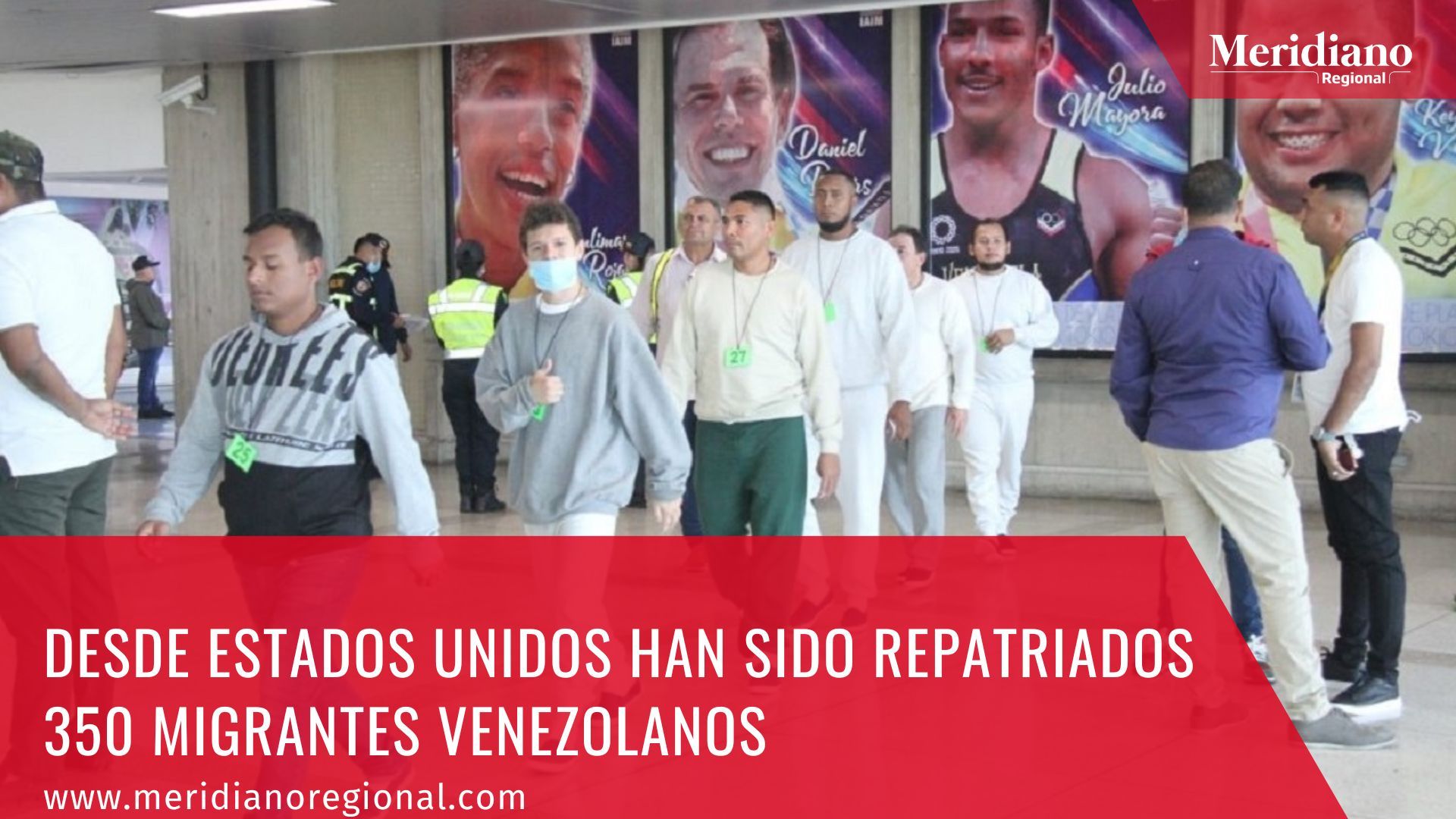 Meridiano regional – noticias Venezuela – noticias internacionales - Desde Estados Unidos han sido repatriados 350 migrantes venezolanos – Periodico Virtual - Proclama