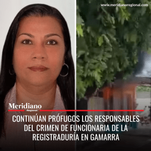 Meridiano regional – noticias cauca – noticias Colombia – noticias nacionales - Continúan prófugos los responsables del crimen de funcionaria de la Registraduría en Gamarra - Meridiano Regional Meridiano regional – noticias cauca – noticias Colombia – noticias nacionales - Continúan prófugos los responsables del crimen de funcionaria de la Registraduría en Gamarra