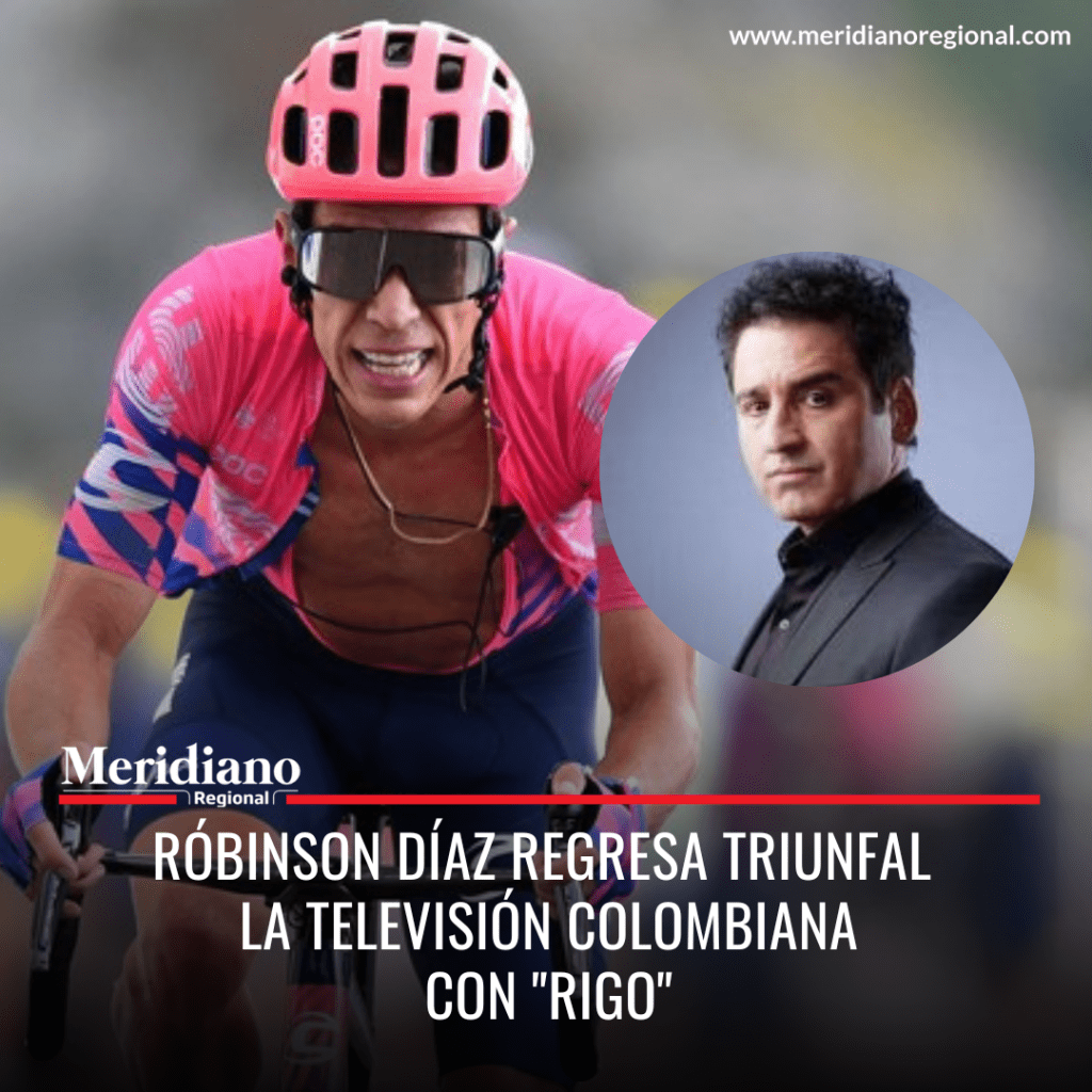 Meridiano-regional-–-noticias-colombianas-–-noticias-entretenimiento-Robinson-Diaz-regresa-triunfal-a-la-television-colombiana-con-Rigo