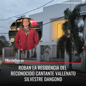 Meridiano regional – noticias nacionales - Roban la residencia del reconocido cantante vallenato Silvestre Dangond - Valledupar