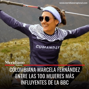 meridiano regional - Colombiana Marcela Fernández entre las 100 mujeres más influyentes de la BBC - noticias internacionales - BBC - las mujeres más influyentes del mundo - Meridiano Regional meridiano regional - Colombiana Marcela Fernández entre las 100 mujeres más influyentes de la BBC - noticias internacionales - BBC - las mujeres más influyentes del mundo