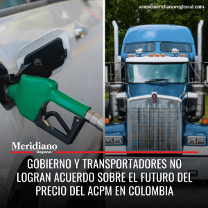 meridiano regional - Gobierno y Transportadores no logran acuerdo sobre el futuro del precio del ACPM en Colombia - noticias cauca - noticias nacionales - Meridiano Regional meridiano regional - Gobierno y Transportadores no logran acuerdo sobre el futuro del precio del ACPM en Colombia - noticias cauca - noticias nacionales