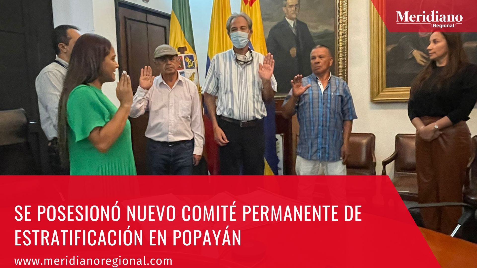 meridiano regional - Se posesionó nuevo Comité Permanente de Estratificación en Popayán - Isabel Tovar - Alejandro López Martínez - Olegario Va