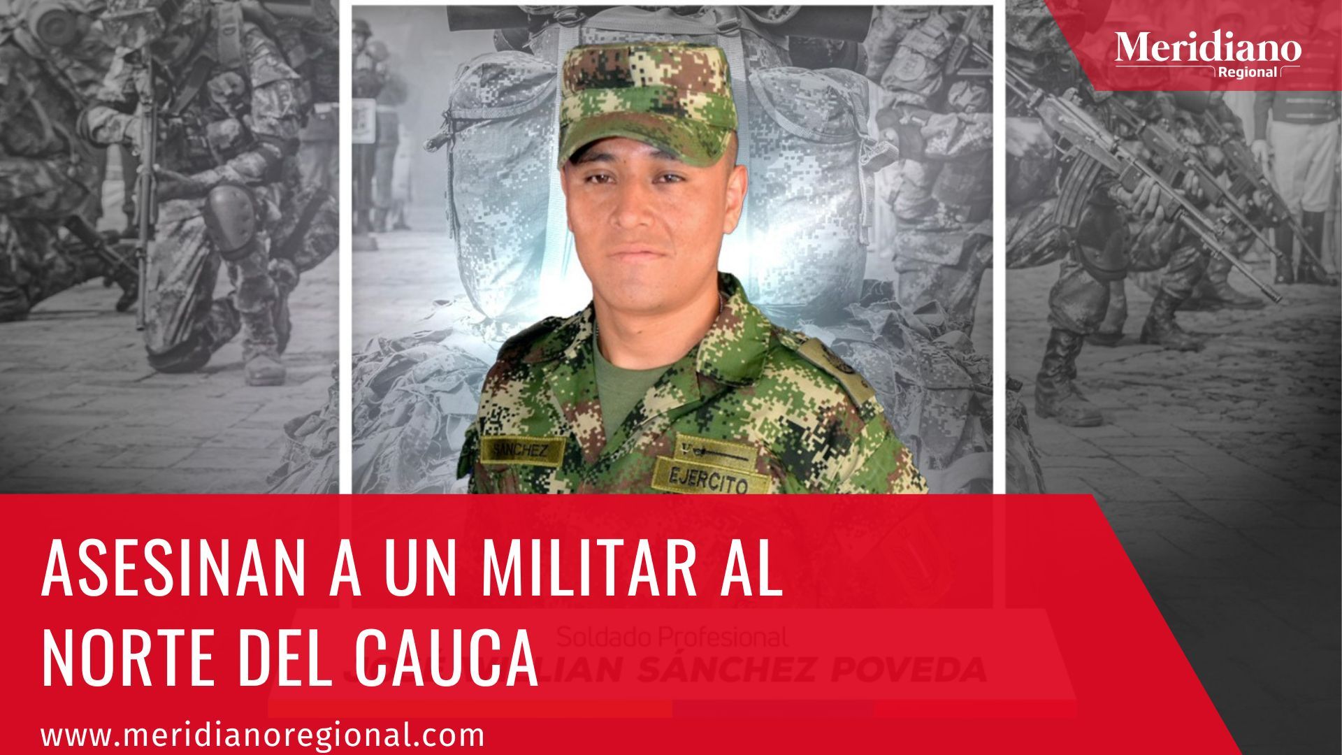 meridiano regional - Tercera División del Ejército Nacional -  José William Sánchez Poveda -  Santander de Quilichao, al norte del Cauca