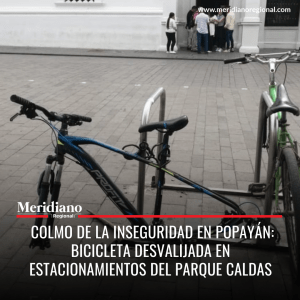 meridiano regional - noticias cauca - noticias Popayán - lo más leído - parque caldas- turismo Popayán