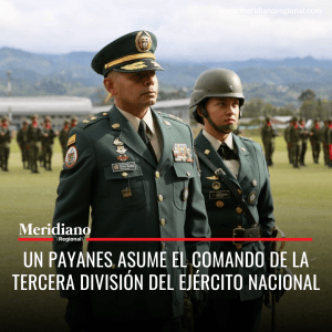 Meridiano regional - noticias Popayán - noticias Cauca - Un payanes asume el comando de la Tercera División del Ejército Nacional