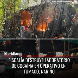 meridiano regional - Fiscalía destruye laboratorio de cocaína en operativo en Tumaco, Nariño - noticias nariño - noticias cauca - noticias Tumaco - Meridiano Regional meridiano regional - Fiscalía destruye laboratorio de cocaína en operativo en Tumaco, Nariño - noticias nariño - noticias cauca - noticias Tumaco