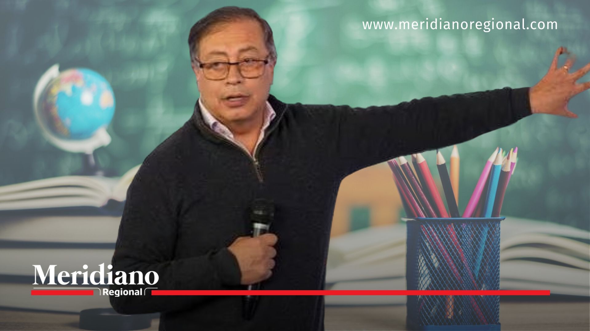 Meridiano regional - Presidente Petro declara fracaso del sistema educativo colombiano - noticias cauca - noticias colombia - noticias Popayán