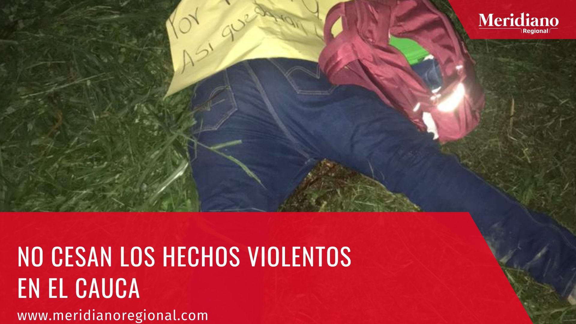 No cesan los hechos violentos en el Cauca