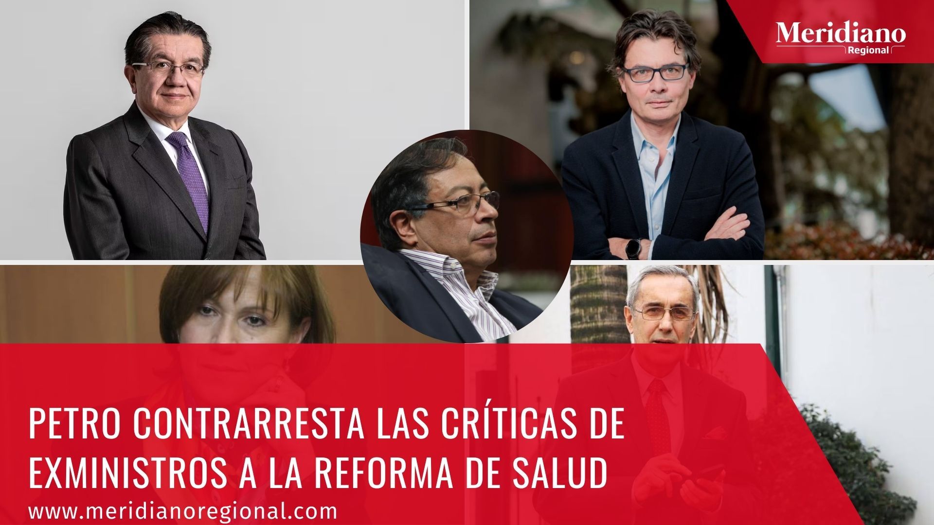 Meridiano regional - Petro Contrarresta las críticas de exministros a la reforma de Salud - noticias Colombia - noticias colombianas