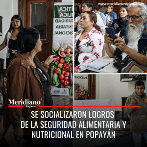 meridiano regional - Se socializaron logros de la seguridad alimentaria y nutricional en Popayán SALUD - noticias Popayán - noticias cauca