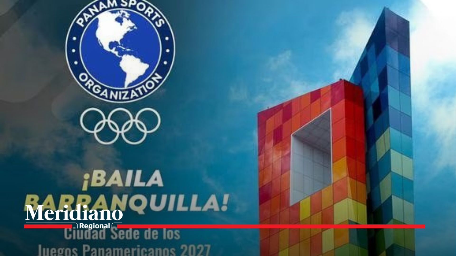 Meridiano regional - noticias colombia - noticias cauca - noticias Popayán - noticias valle -noticias Cali - Barraquilla podría perder la sede de los Juegos Panamericanos 2027 