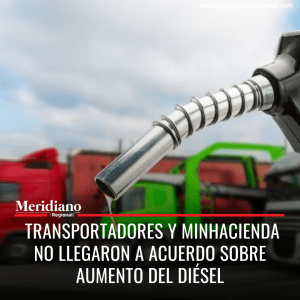 Transportadores y MinHacienda no llegaron a acuerdo sobre aumento del diésel - meridiano regional - noticias nacionales - noticias colombianas - noticias - Meridiano Regional Transportadores y MinHacienda no llegaron a acuerdo sobre aumento del diésel - meridiano regional - noticias nacionales - noticias colombianas - noticias