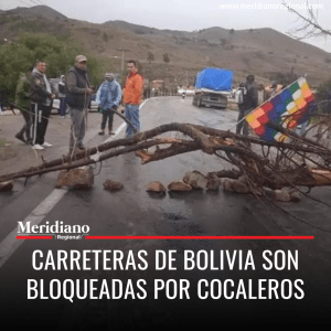 Carreteras de Bolivia son bloqueadas por cocaleros - meridiano regional - noticias internacionales - noticias Bolivia