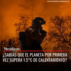 ¿Sabías que El Planeta por primera vez Supera 1,5°C de Calentamiento? - meridiano regional - noticias cauca - noticias colombia - noticias colombianas - noticias del mundo - news - Meridiano Regional ¿Sabías que El Planeta por primera vez Supera 1,5°C de Calentamiento? - meridiano regional - noticias cauca - noticias colombia - noticias colombianas - noticias del mundo - news
