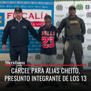 Cárcel para Alias Cheito, presunto integrante de Los 13 - meridiano regional - noticias cauca - noticias colombia - noticias valle