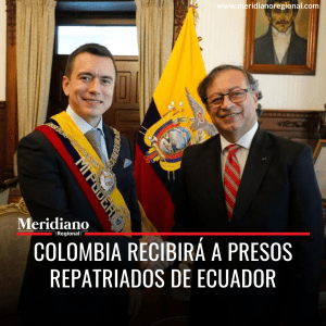 Colombia recibirá a presos repatriados de Ecuador - meridiano regional - noticias internacionales - noticias colombia