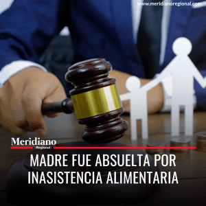 Madre fue absuelta por inasistencia alimentaria - meridiano regional - noticias cali - noticias Popayán - noticias cauca 