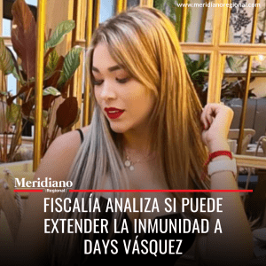Fiscalía analiza si puede extender la inmunidad a Days Vásquez frente a los nuevos delitos - meridiano regional - noticias nacionales - noticias colombia