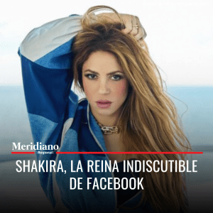 Shakira, la reina indiscutible de Facebook - meridiano regional - noticias cauca - noticias colombia - noticias internacionales