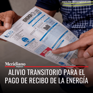Alivio transitorio para el pago de recibo de la energía - meridiano regional - noticias nacionales - Comisión de Regulación de Energía y Gas (Creg) - Resolución 101 036 de 2024