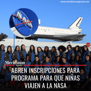 Abren inscripciones para programa para que niñas viajen a la NASA - meridiano regional - noticias cauca - noticias colombia - noticias Popayán - Meridiano Regional Abren inscripciones para programa para que niñas viajen a la NASA - meridiano regional - noticias cauca - noticias colombia - noticias Popayán