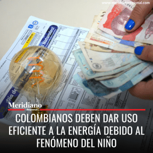 meridiano regional - Colombianos deben dar uso eficiente a la energía debido al fenómeno del Niño - noticias cauca - noticias colombia - fenómeno del Niño - ACSSE - noticias valle - noticias Cali - CREG - Meridiano Regional meridiano regional - Colombianos deben dar uso eficiente a la energía debido al fenómeno del Niño - noticias cauca - noticias colombia - fenómeno del Niño - ACSSE - noticias valle - noticias Cali - CREG