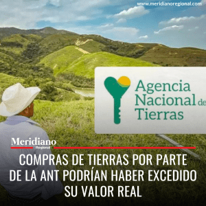 Compras de tierras por parte de la ANT podrían haber excedido su valor real - meridiano regional - noticias cauca - noticias popayán - Contraloría General - noticias colombianas