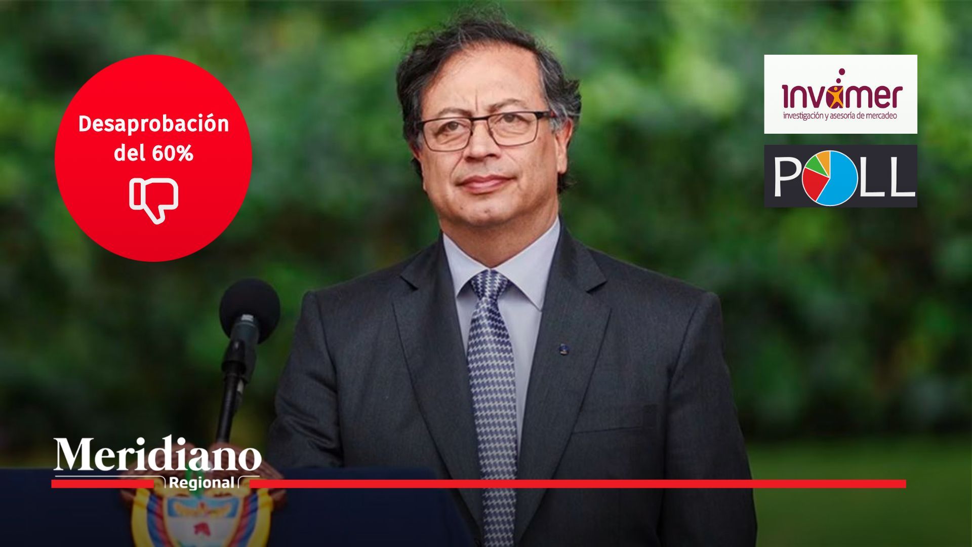 Desaprobación del Presidente Petro Alcanza el 60% según Encuesta Invamer