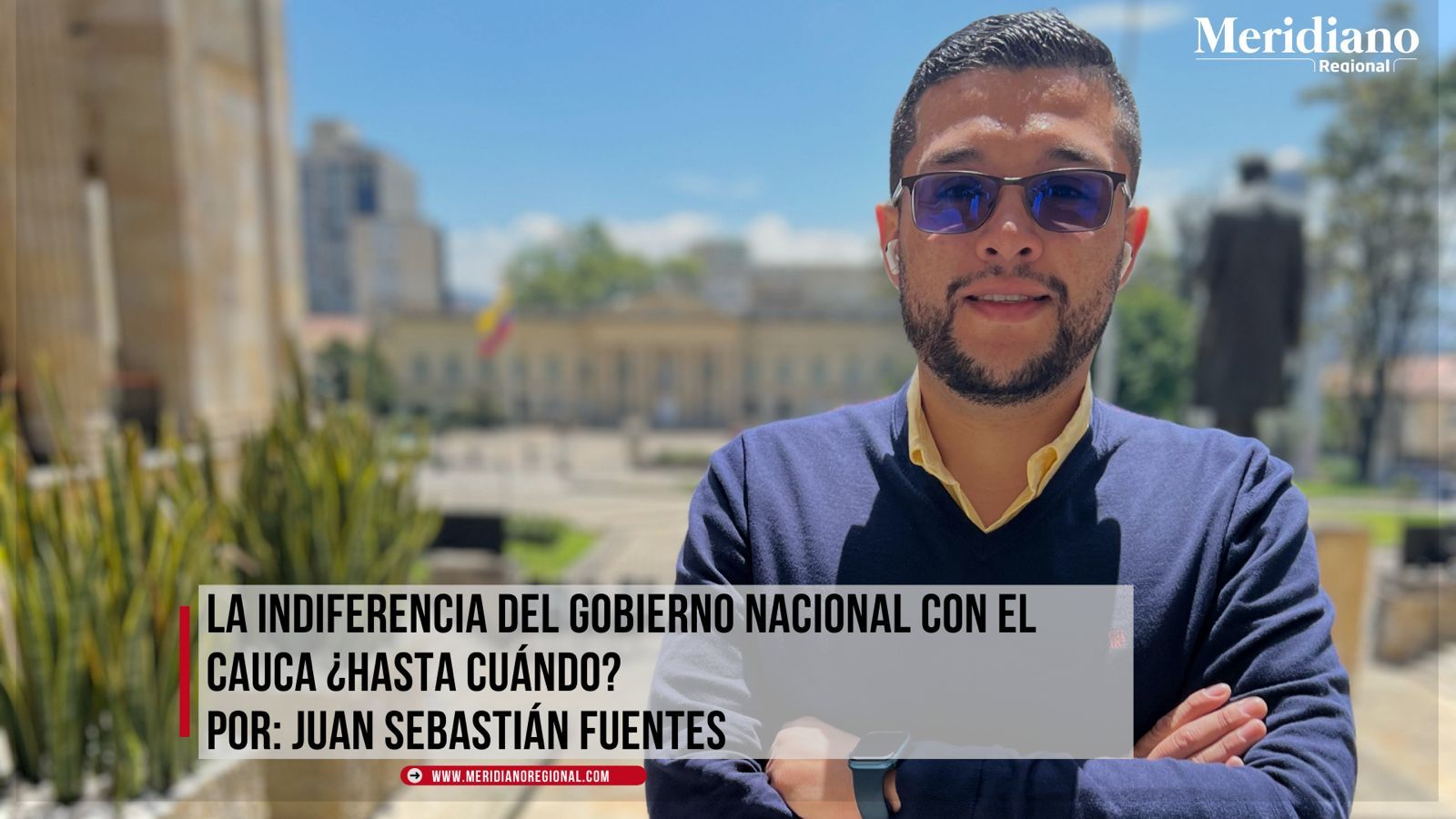 La indiferencia del gobierno nacional con el Cauca ¿Hasta cuándo?