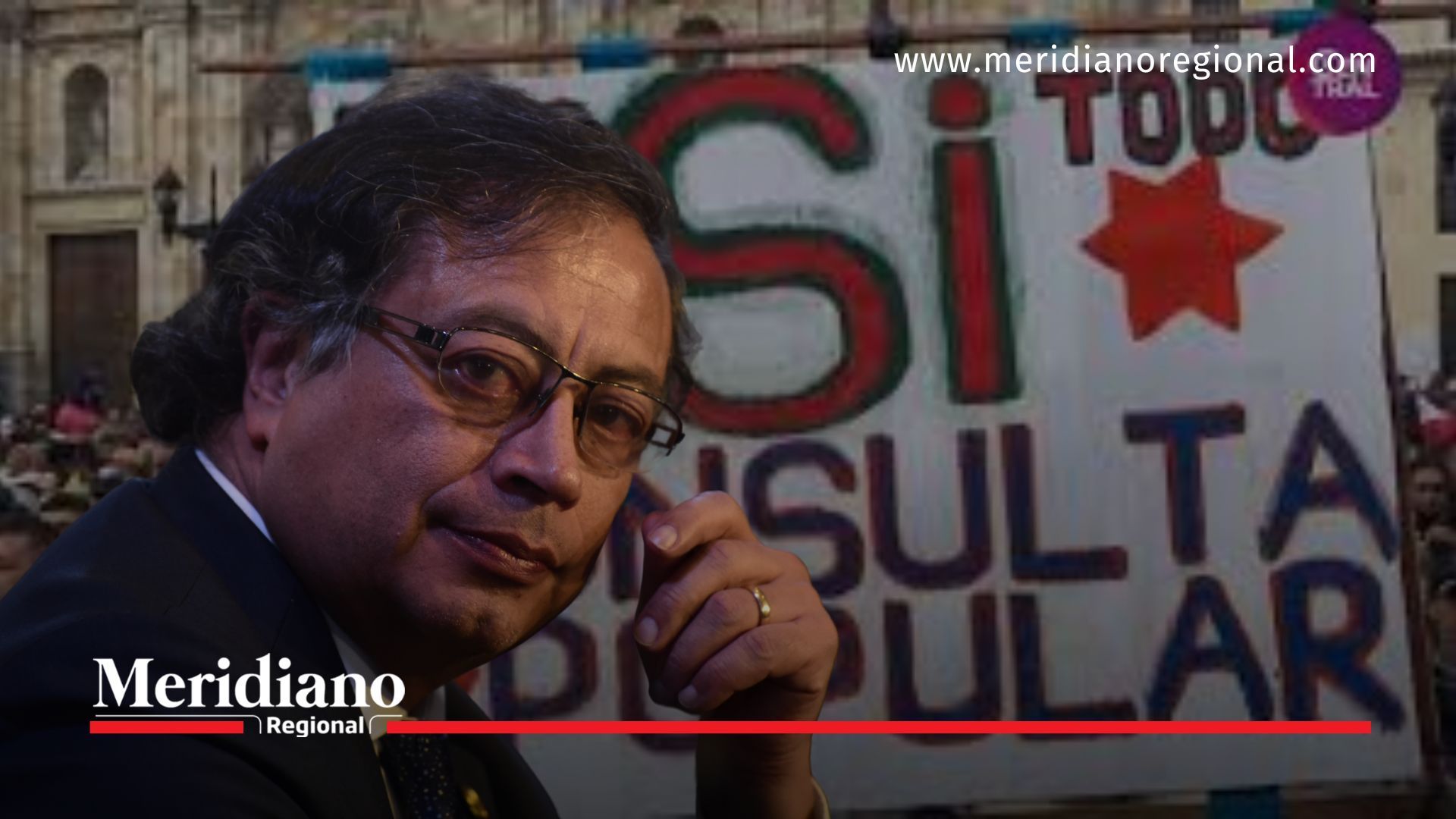 Presidente Petro radicará personalmente consulta popular ante el Congreso hoy 1 de mayo