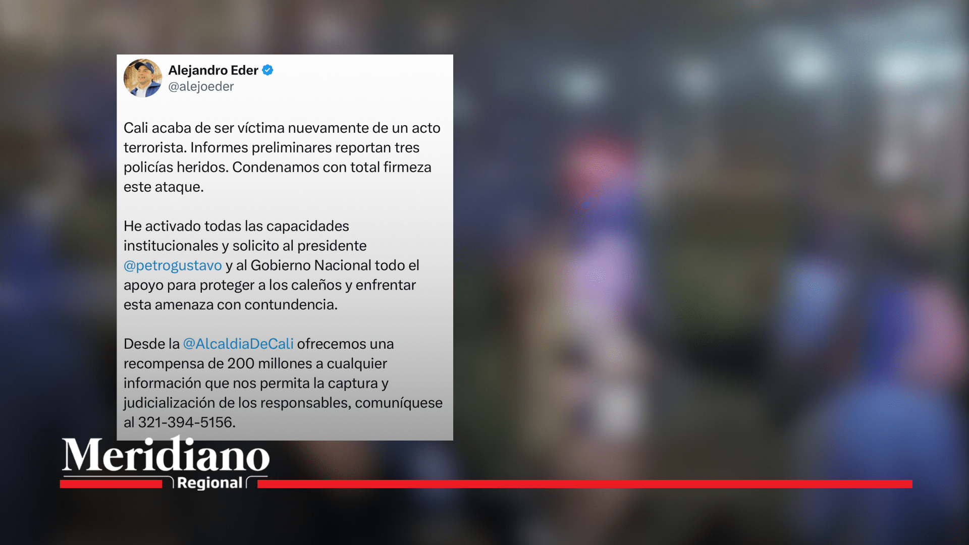 explosión-en-Cali, atentado-policial-Cali, Alejandro-Eder, Dilian-Francisca-Toro, Policía-Nacional,