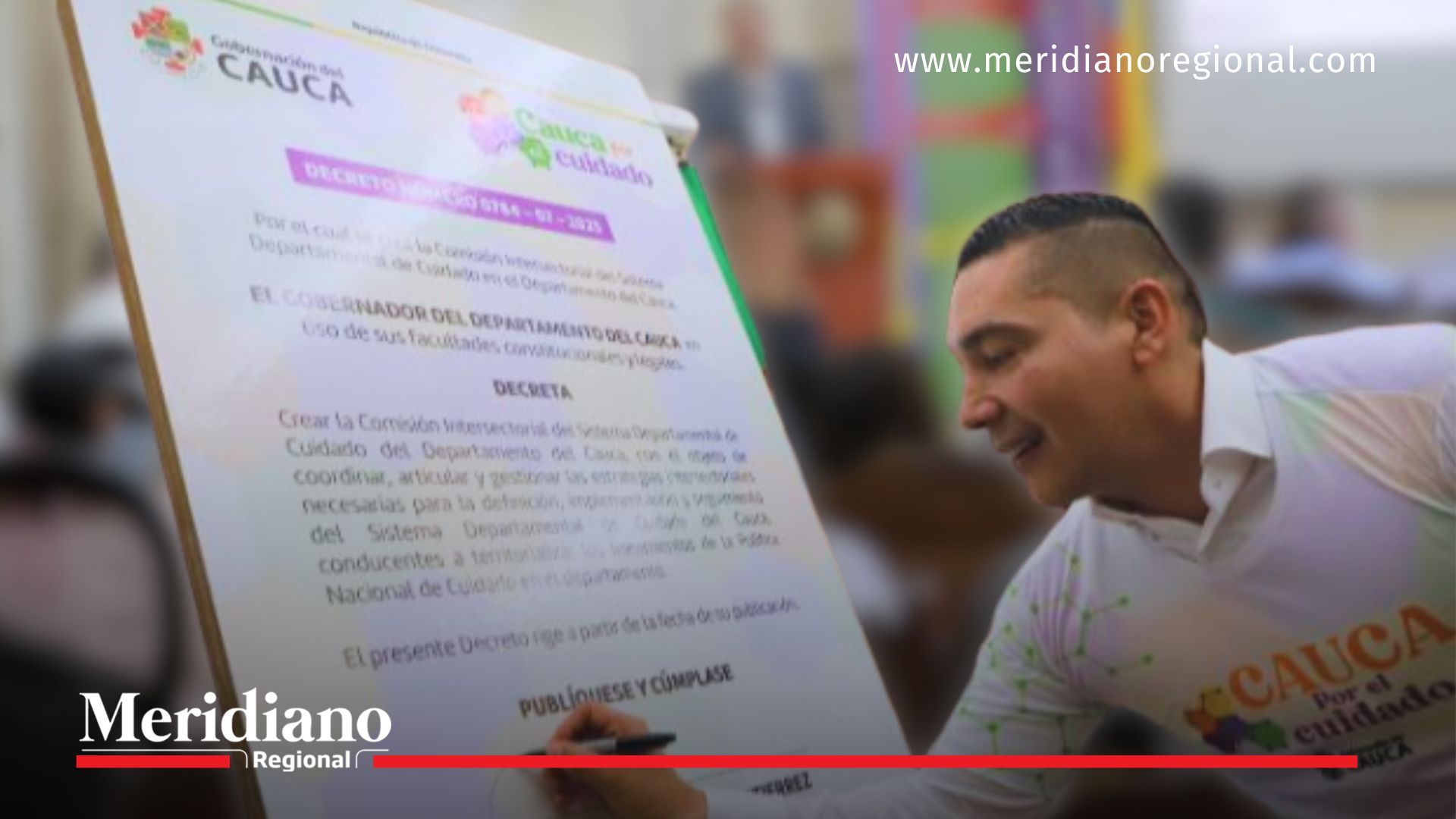 El mandatario del Cauca oficializó la Comisión Intersectorial del Sistema Departamental de Cuidado, reconociendo el valor del trabajo de las personas cuidadoras.