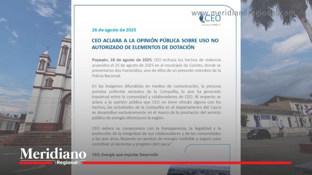 Comunicado oficial de CEO Corinto sobre homicidios en Cauca - Meridiano Regional comunicado oficial CEO Corinto - homicidios en Corinto - Compañía Energética de Occidente