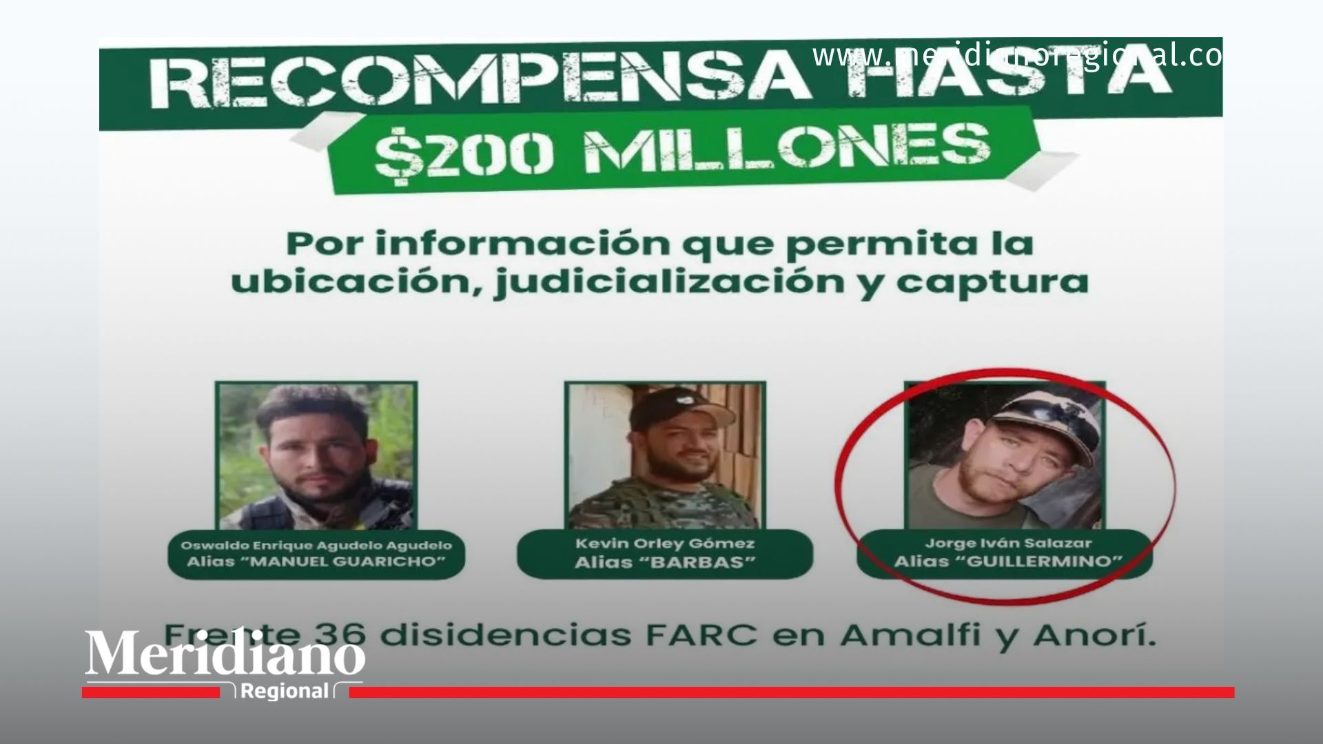 alias Guillermino - frente 36 - recompensa por alias Guillermino - disidencias de las Farc - Campamento Antioquia - masacre de policías en Amalfi