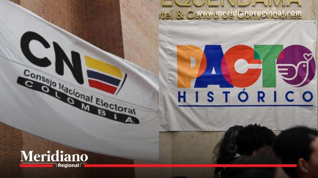 CNE avala al Pacto Histórico como partido único - Meridiano Regional cne aval pacto histórico - consejo nacional electoral - colombia humana excluida