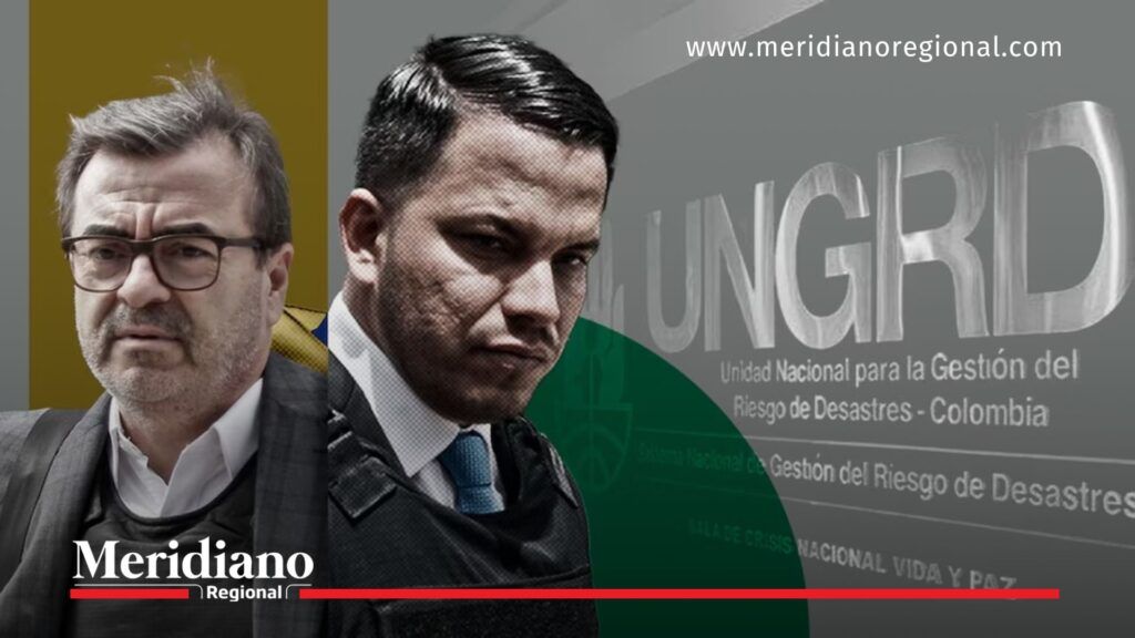 Olmedo López y Sneyder Pinilla implicados en corrupción de la UNGRD - Meridiano Regional Olmedo López - Sneyder Pinilla - caso UNGRD - corrupción UNGRD - Luis Fernando Velasco