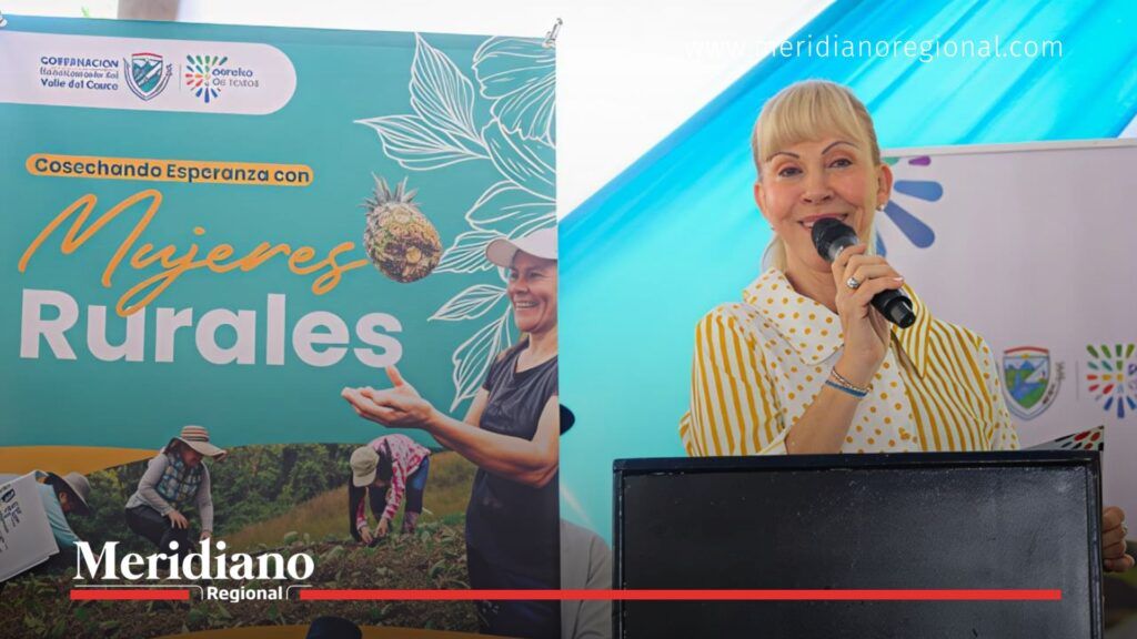 Gobernadora exaltó a las mujeres rurales del Valle del Cauca - Meridiano Regional dilian-francisca-toro - mujeres-rurales-valle-del-cauca - dia-internacional-de-la-mujer-rural