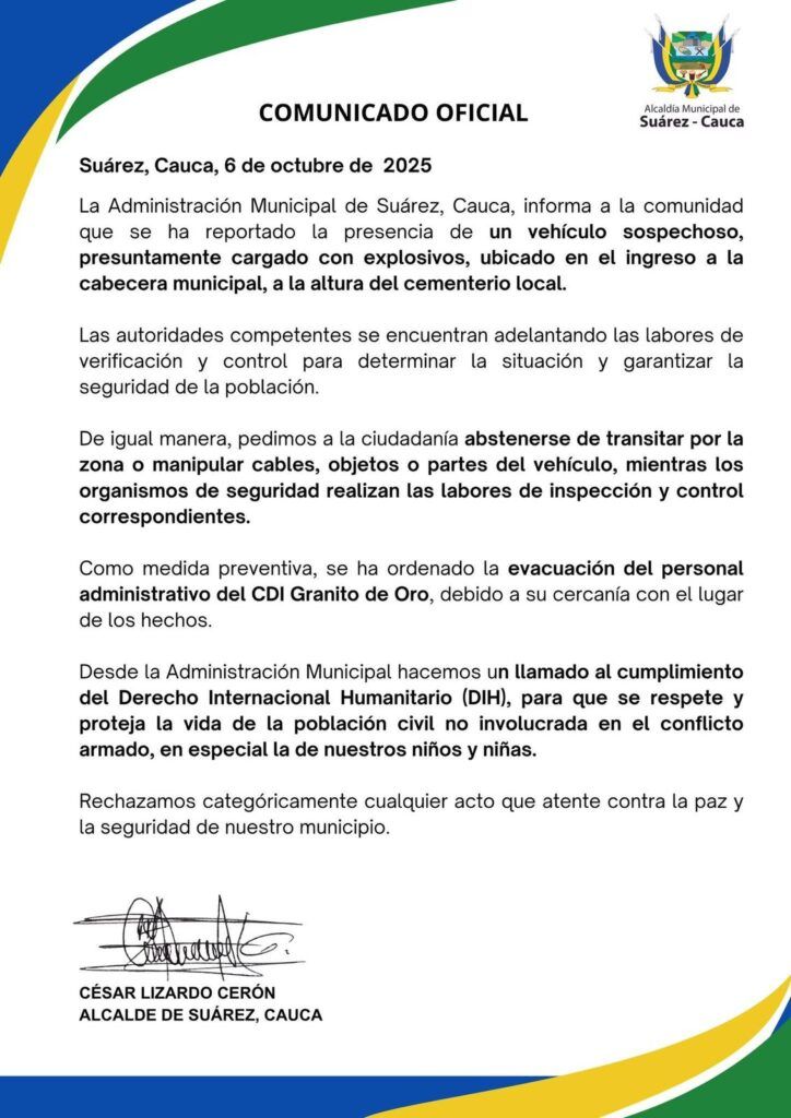 Comunicado oficial sobre vehículo sospechoso en Suárez, Cauca - Meridiano Regional Comunicado oficial de la Alcaldía de Suárez Cauca sobre vehículo sospechoso con explosivos cerca al cementerio municipal.