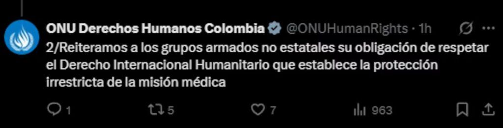 ONU Derechos Humanos Colombia exige respeto al Derecho Internacional Humanitario - misión médica retenida en La Plata - noticias Huila