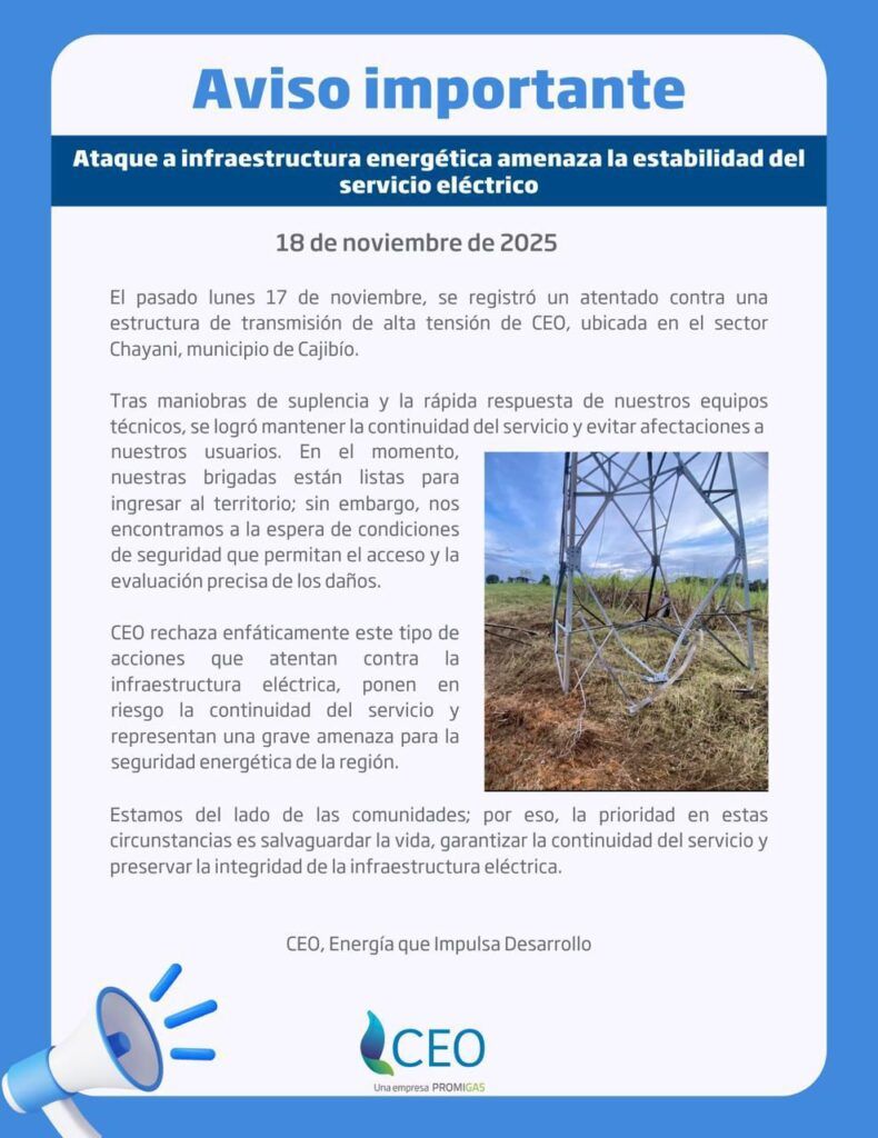 Comunicado oficial de la CEO sobre el atentado en Cajibío, con detalles del ataque a la infraestructura eléctrica y advertencia sobre riesgo para más de 100.000 usuarios.