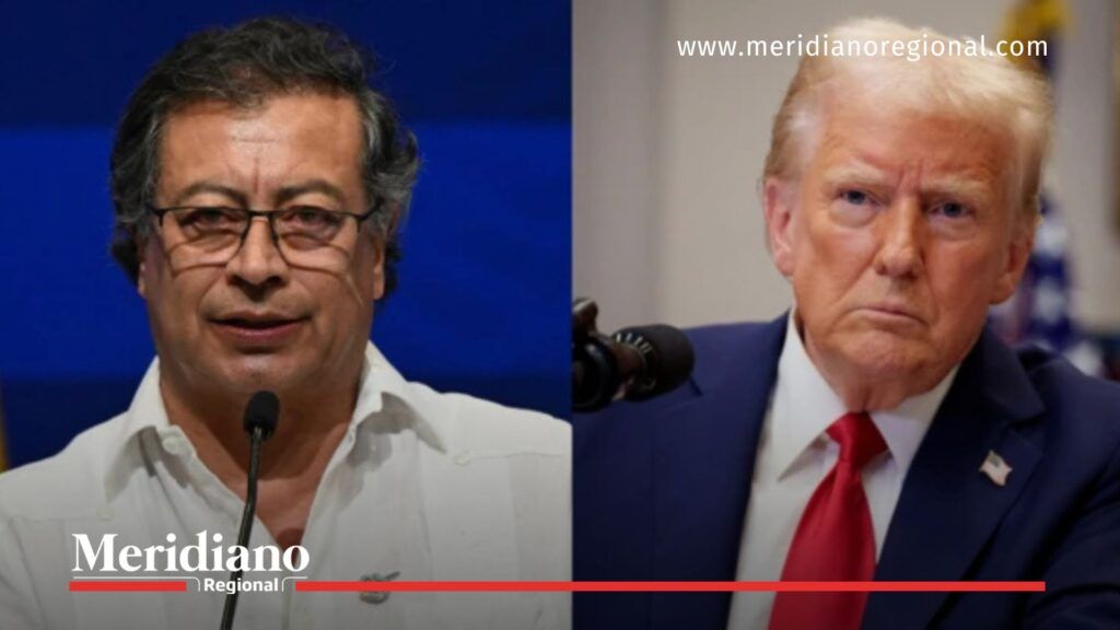 Tensiones diplomáticas entre Petro y Trump - Meridiano Regional tensiones diplomáticas entre Petro y Trump - Gustavo Petro - Donald Trump - relaciones entre Colombia y Estados Unidos