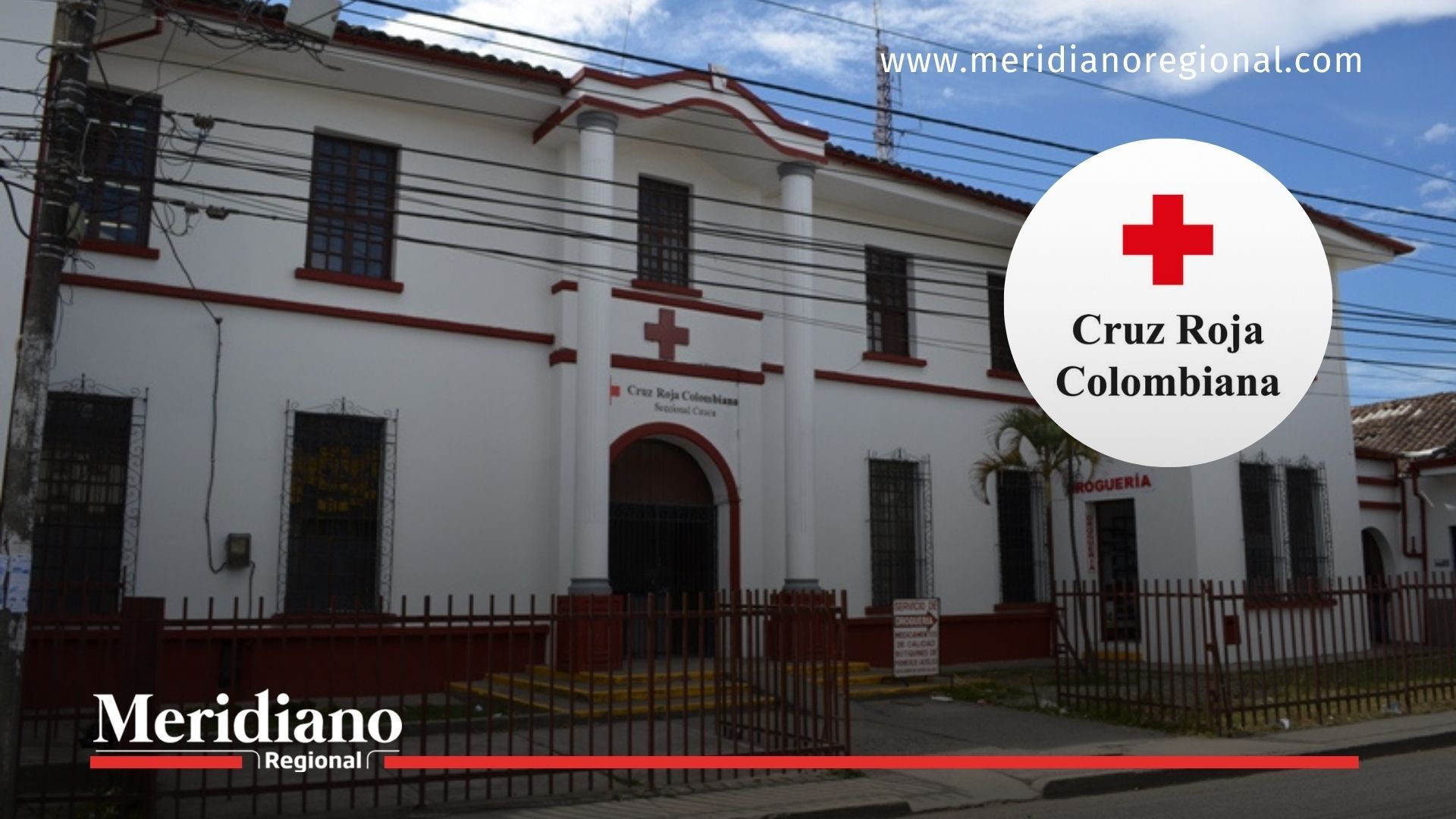 Fachada de la sede central de la Cruz Roja Colombiana en Popayán, edificio clave en la instalación de la nueva base humanitaria Popayán CICR.