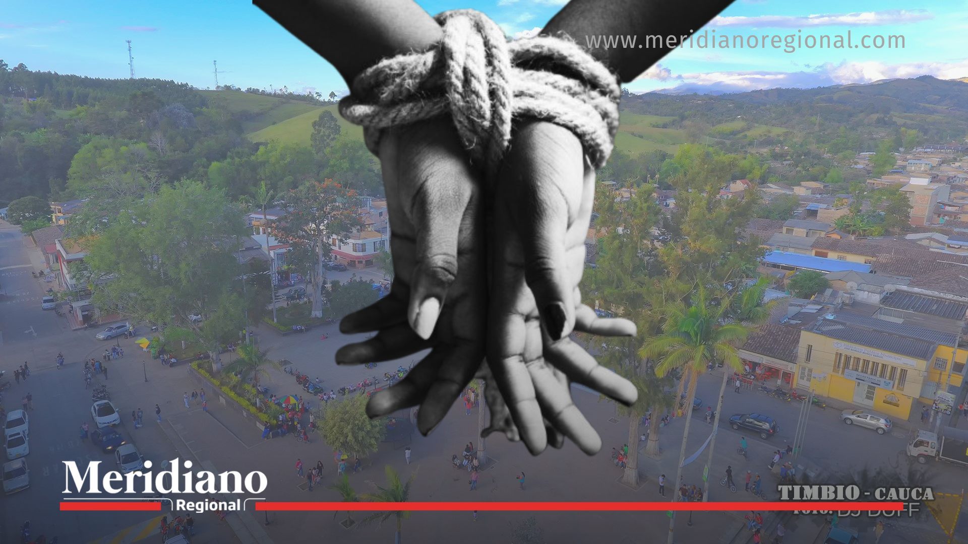 Portada de Meridiano Regional sobre el secuestro en Timbío, con imagen ilustrativa y vista aérea del municipio.