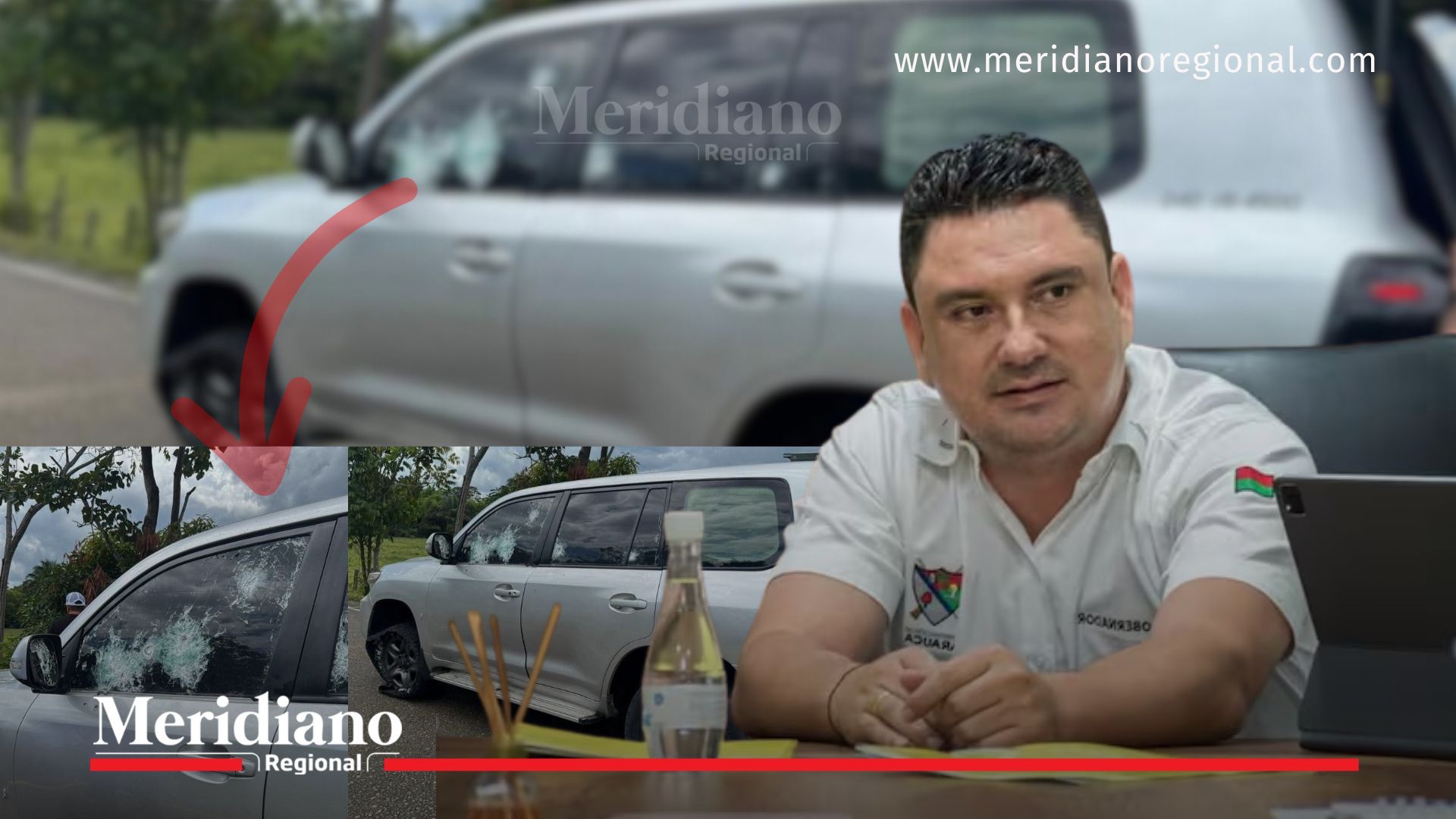 vehículo del gobernador de Arauca con impactos de bala tras atentado gobernador Arauca - seguridad autoridades - Renson Martínez - violencia política