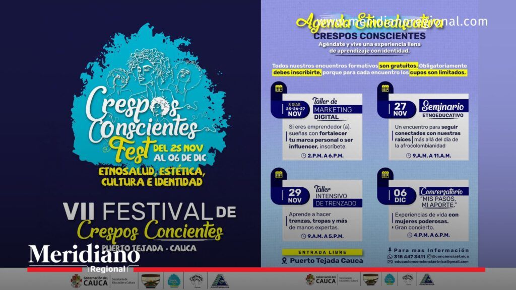 VII Festival Crespos Conscientes anuncia su agenda formativa en Puerto Tejada - Meridiano Regional Imagen informativa del VII Festival Crespos Conscientes en Puerto Tejada, Cauca. A la izquierda aparece el logo del evento con ilustraciones de rostros afro y las fechas del 25 de noviembre al 6 de diciembre. A la derecha se muestra la agenda de talleres: marketing digital, seminario etnoeducativo, trenzado afro y conversatorio con mujeres líderes. Incluye horarios, información de inscripción y logos institucionales."